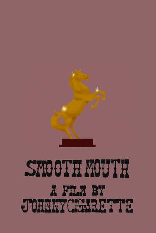 Постер: Smooth Mouth