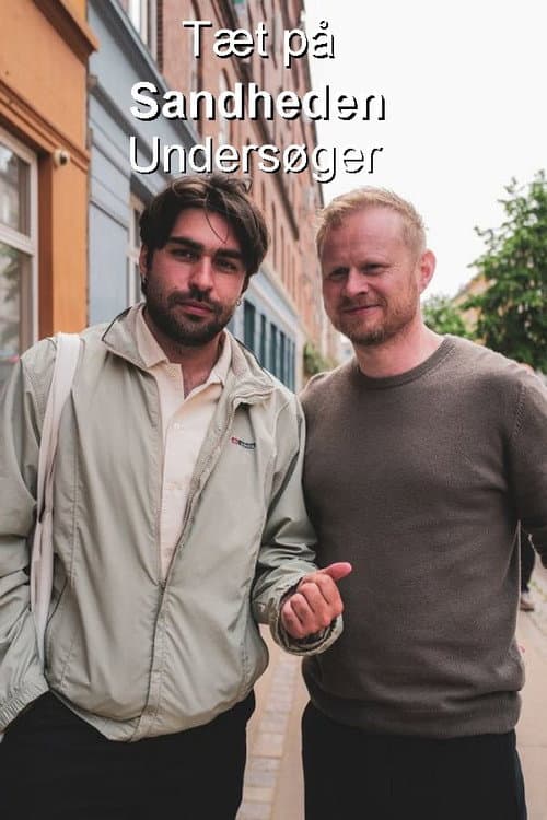 Постер: Tæt på Sandheden Undersøger