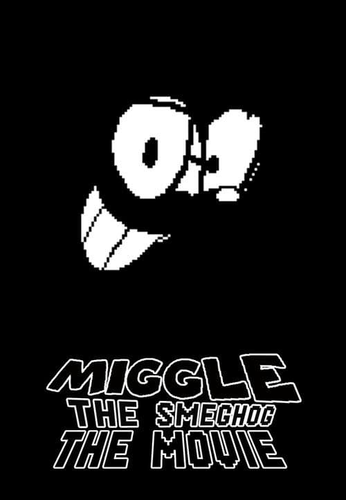 Постер: Miggle the Smeghog: The Movie