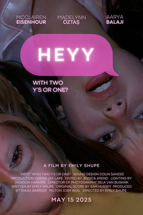 Постер: "Heyy" With Two Y's or One?