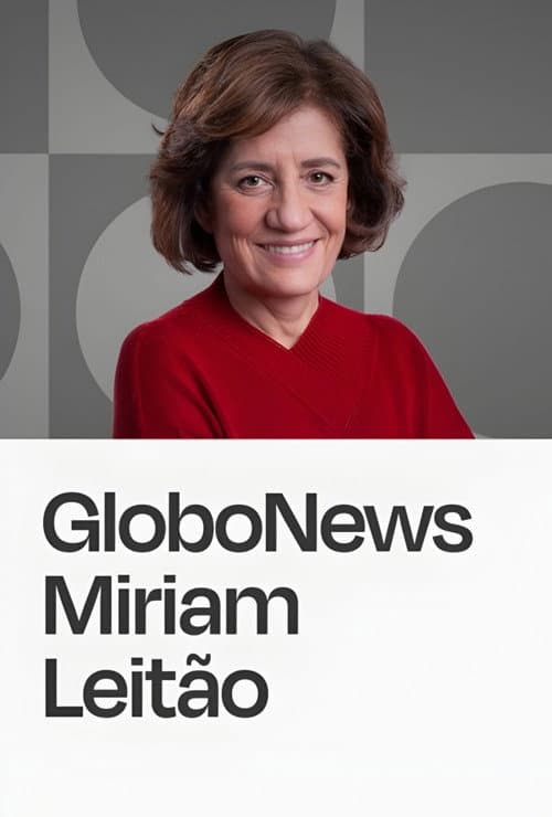 Постер: GloboNews Miriam Leitão
