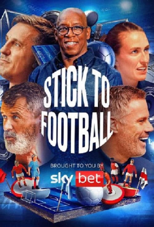 Постер: Stick to Football