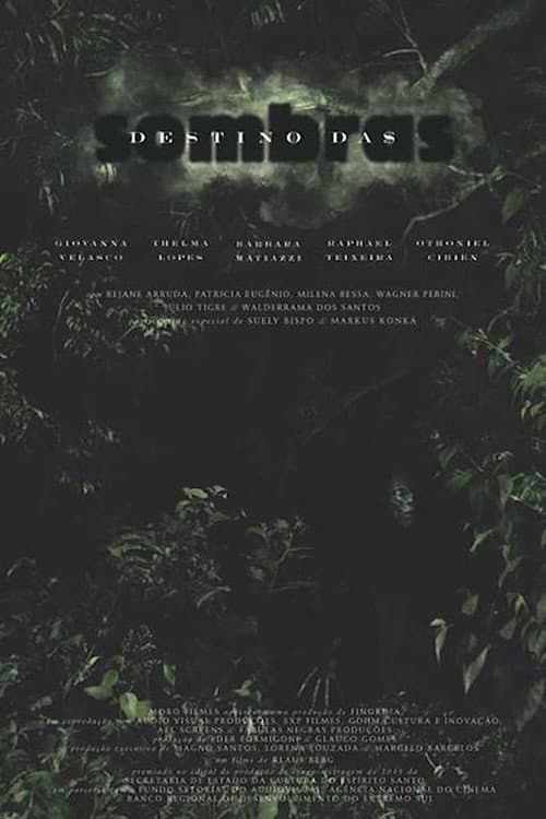 Постер: Destino das Sombras