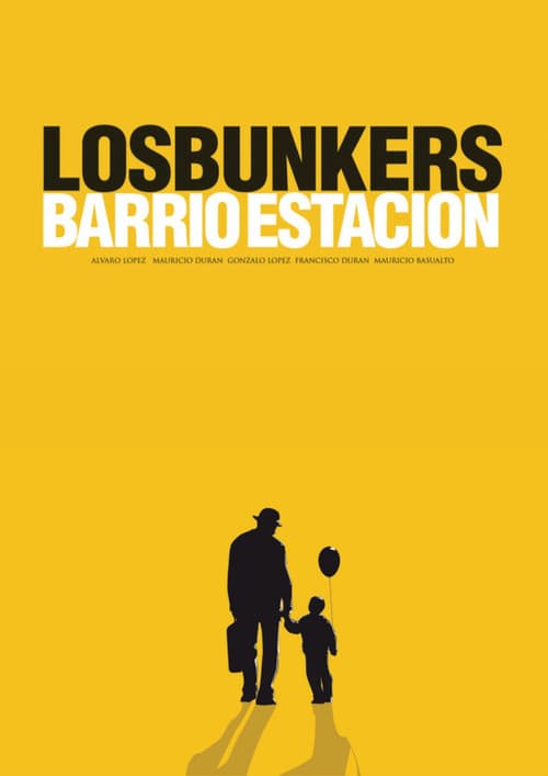 Постер: Los Bunkers: Barrio Estación