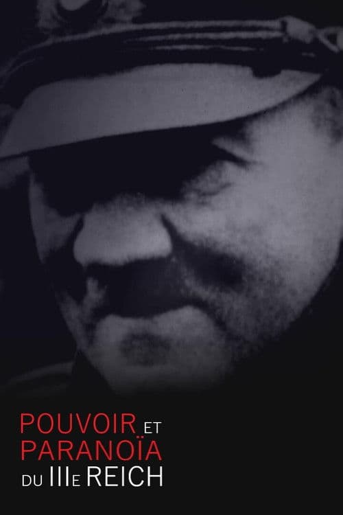 Постер: Pouvoir et paranoïa du IIIe Reich
