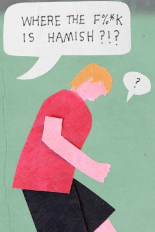 Постер: A Game of Three Halves: Where the F%*ck Is Hamish?