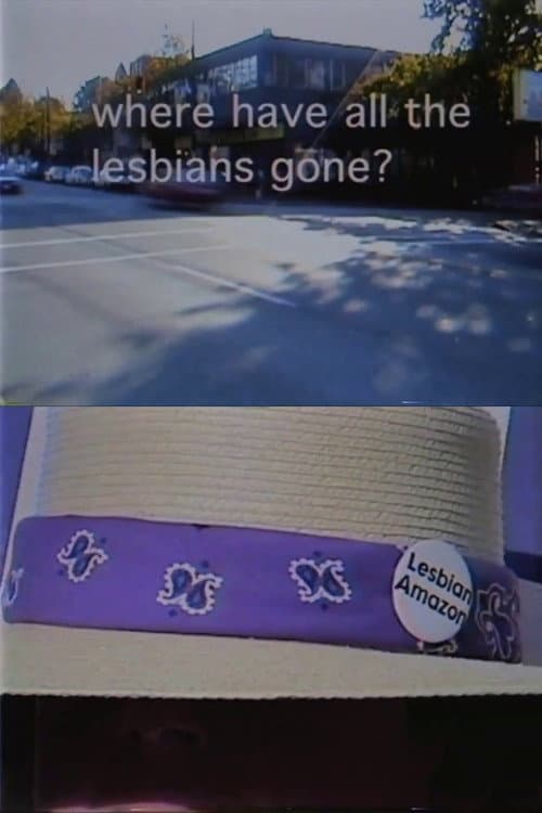 Постер: Where Have All the Lesbians Gone?