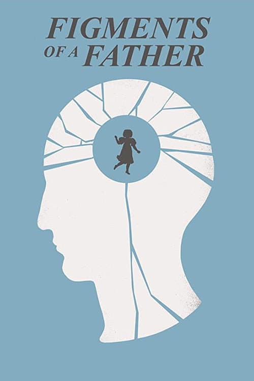 Постер: Figments of a Father