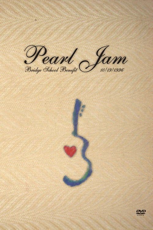 Постер: Pearl Jam: Bridge School Benefit 1996