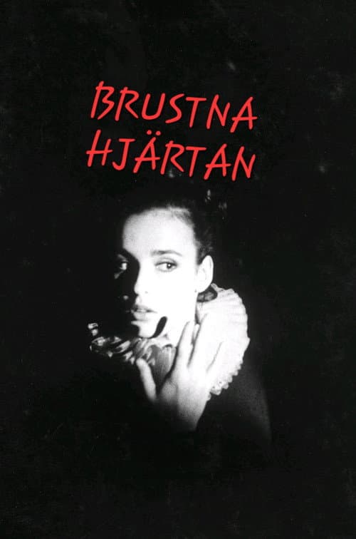 Постер: Brustna hjärtan
