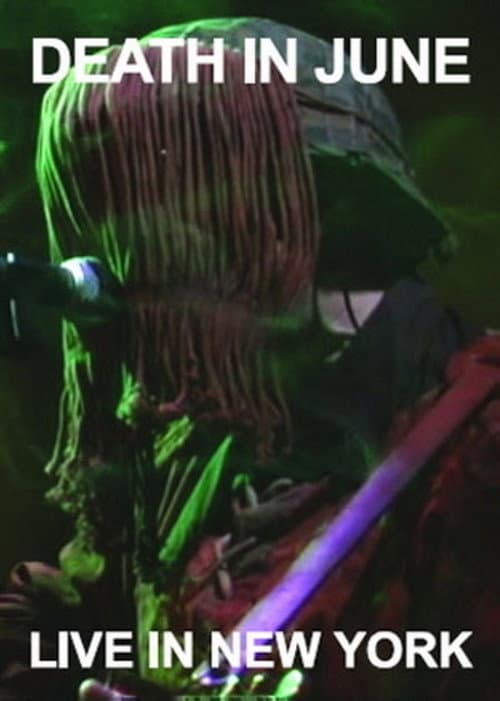 Постер: Death in June: Live in New York 2002