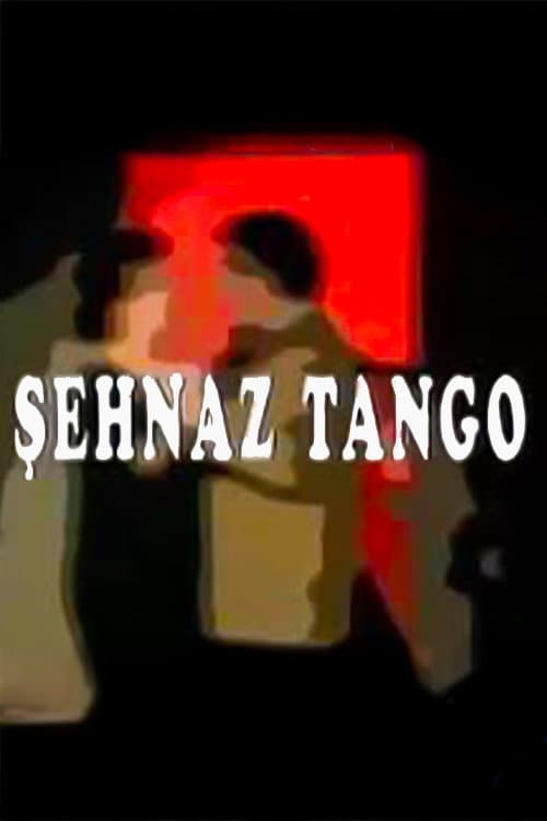 Постер: Şehnaz Tango
