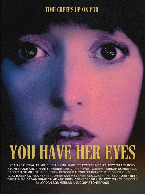 Постер: You Have Her Eyes