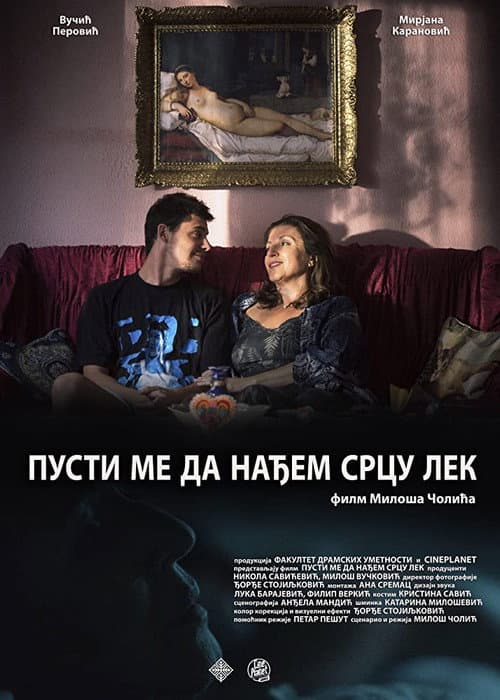 Постер: Pusti me da nađem srcu lek