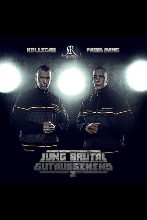 Постер: Kollegah und Farid Bang: Jung, brutal, gutaussehend 2