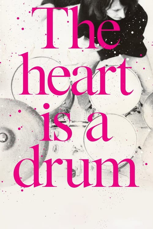Постер: The Heart Is a Drum