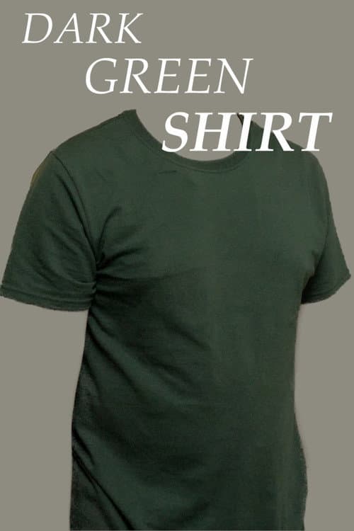 Постер: Dark Green Shirt