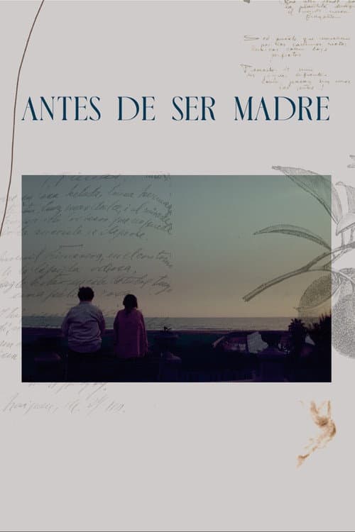Постер: Antes de ser Madre
