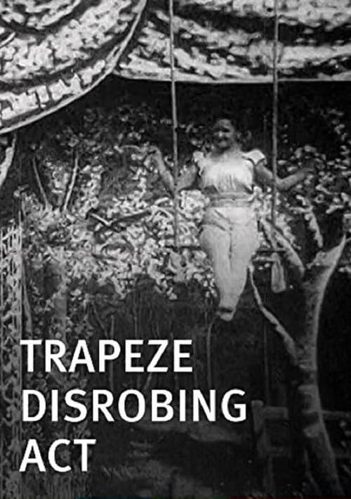 Постер: Trapeze Disrobing Act