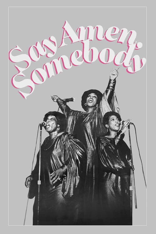 Постер: Say Amen, Somebody