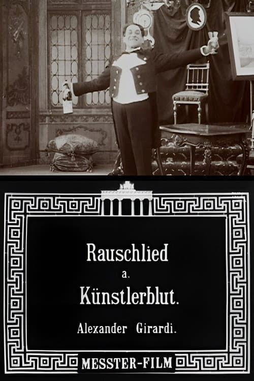 Постер: Rauschlied aus "Künstlerblut" Tonbild mit Alexander Girardi
