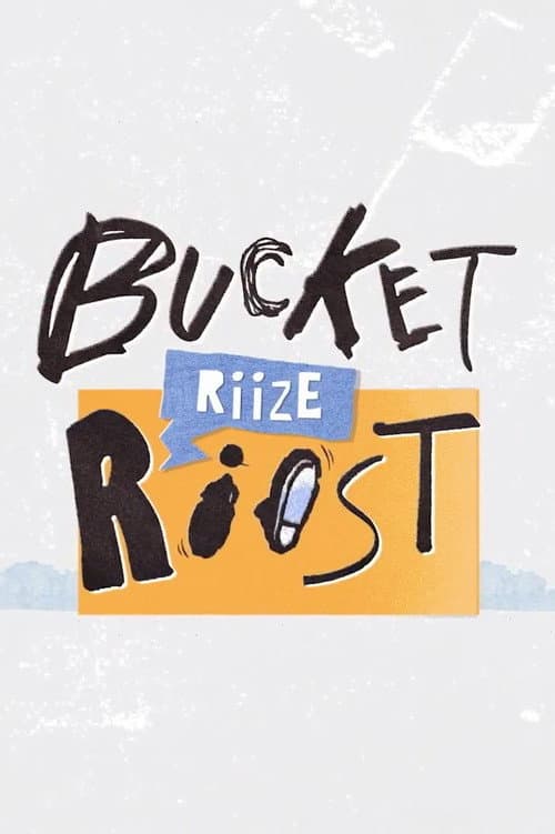 Постер: Bucket RIIST