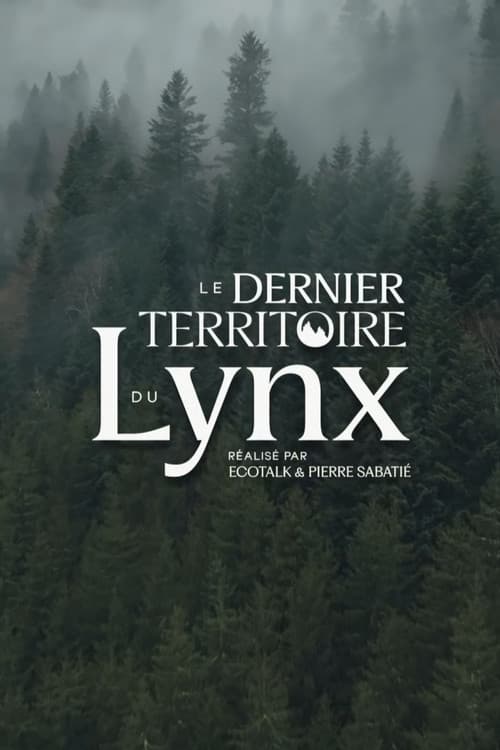 Постер: Le Dernier Territoire du Lynx