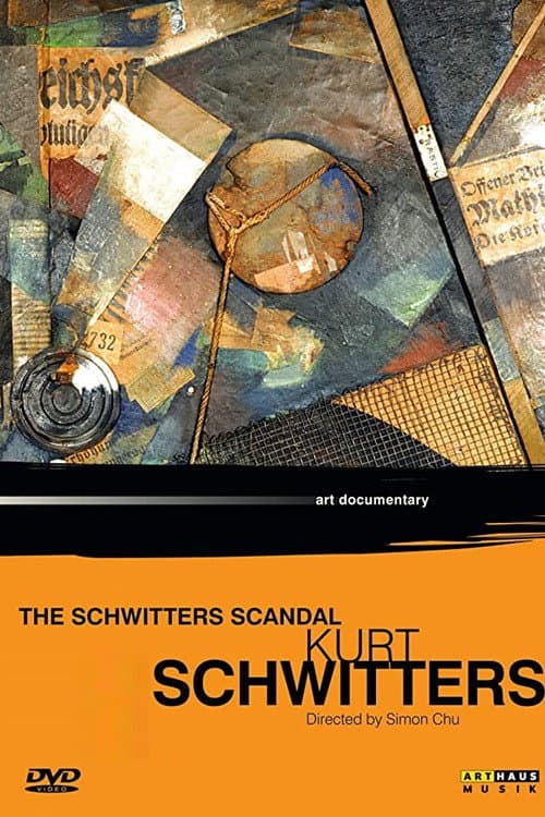 Постер: Kurt Schwitters: The Schwitters Scandal