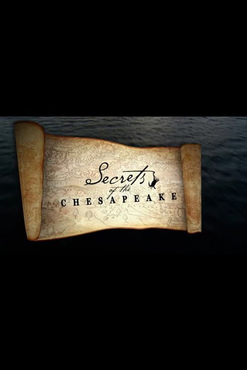 Постер: Secrets of the Chesapeake