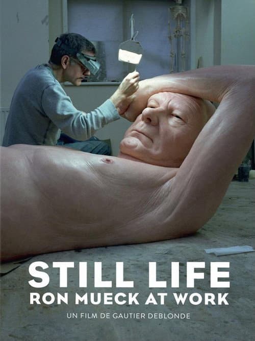Постер: Still Life: Ron Mueck at Work