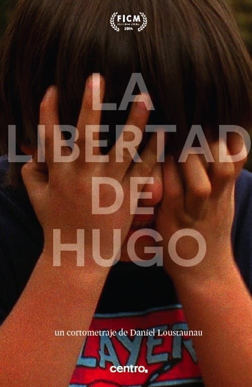 Постер: La libertad de Hugo