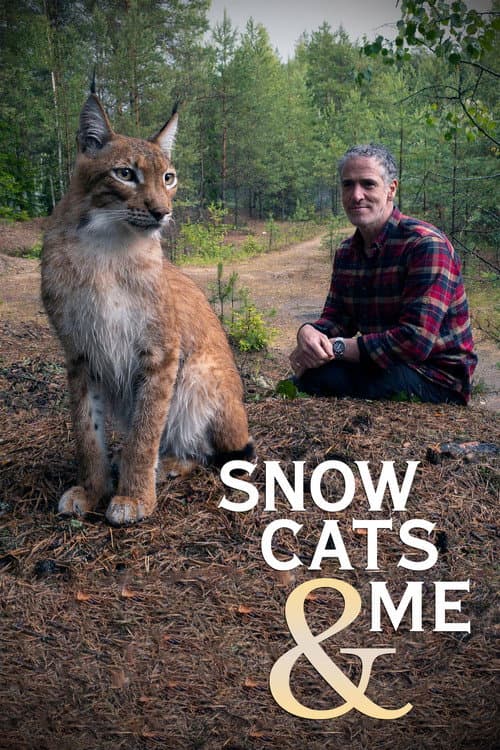 Постер: Snow Cats and Me