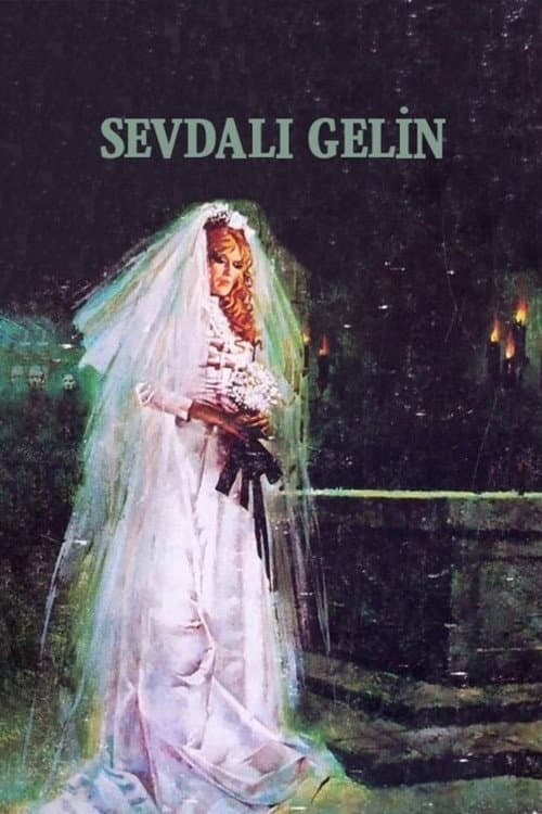 Постер: Sevdalı Gelin