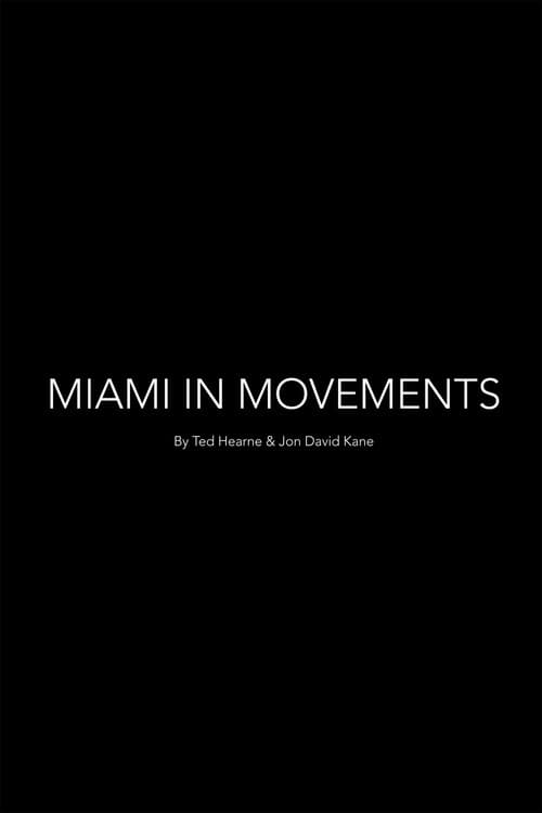 Постер: Miami In Movements