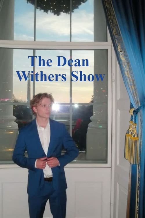 Постер: The Dean Withers Show