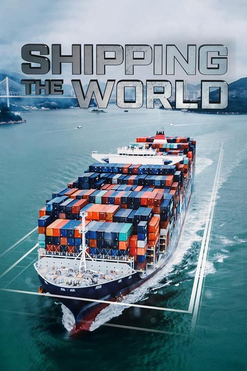 Постер: Shipping the World