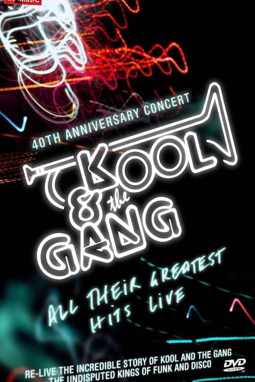 Постер: Kool & The Gang - 40th Anniversary Concert