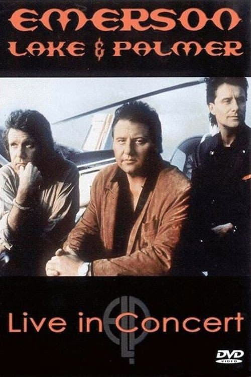 Постер: Emerson, Lake & Palmer: Live in Concert