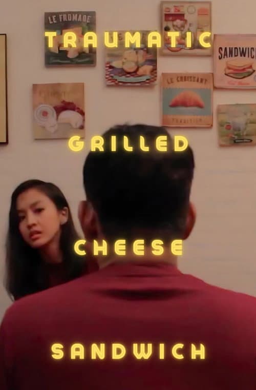 Постер: Traumatic Grilled Cheese Sandwich
