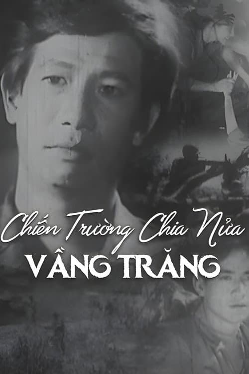 Постер: Chiến Trường Chia Nửa Vầng Trăng