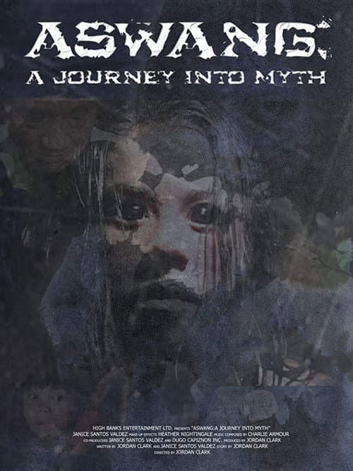 Постер: Aswang: A Journey Into Myth