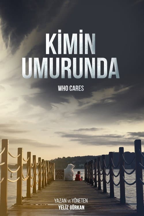 Постер: Kimin Umurunda