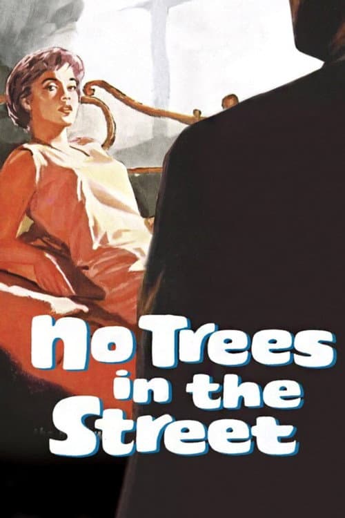Постер: No Trees in the Street