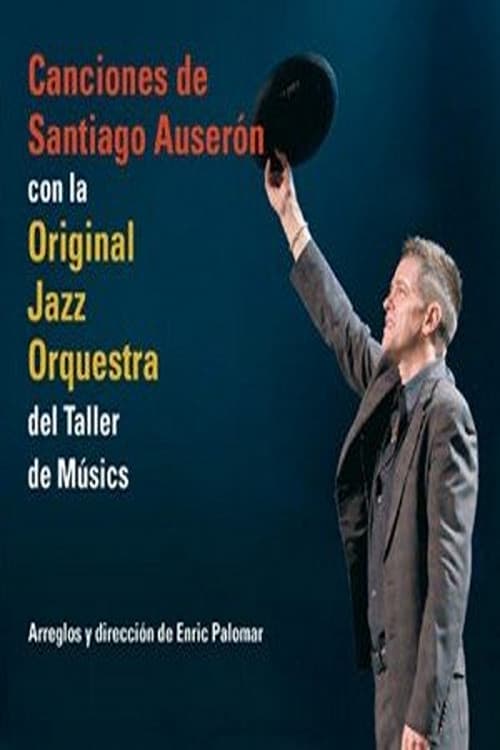 Постер: Santiago Auserón & Original Jazz Orquestra