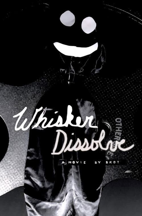 Постер: Whisker Dissolve