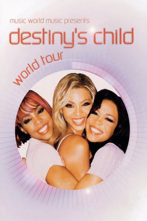 Постер: Destiny's Child World Tour