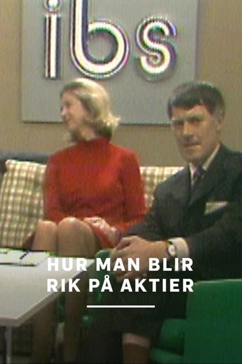 Постер: Hur man blir rik på aktier