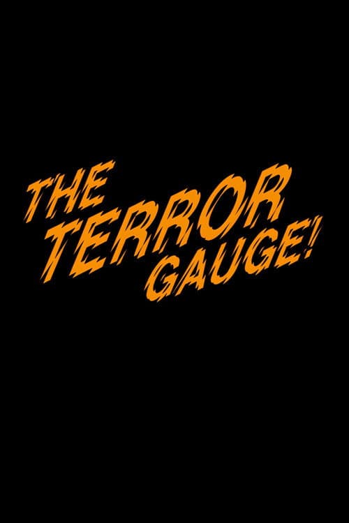 Постер: The Terror Gauge!