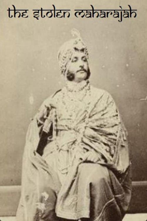 Постер: The Stolen Maharajah: Britain's Indian Royal
