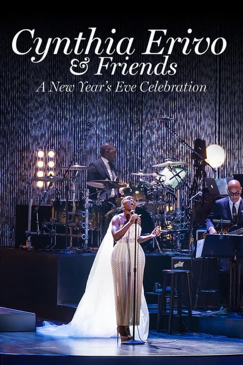 Постер: Cynthia Erivo & Friends: A New Year's Eve Celebration